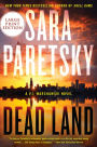 Dead Land (V. I. Warshawski Series #20)