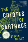 The Coyotes of Carthage: A Novel