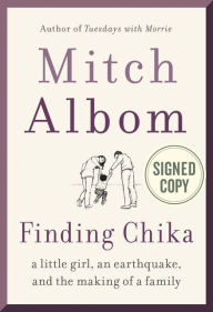 Free download of books for kindle Finding Chika: A Little Girl, an Earthquake, and the Making of a Family (English literature) by Mitch Albom FB2 CHM DJVU 9780062981110