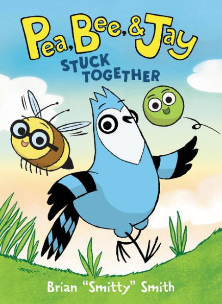 Stuck Together (Pea, Bee, & Jay #1)