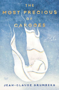 Free torrent downloads for ebooks The Most Precious of Cargoes: A Tale by Jean-Claude Grumberg  (English Edition) 9780062981813