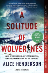 Title: A Solitude of Wolverines, Author: Alice Henderson