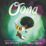 Title: Oona, Author: Kelly DiPucchio