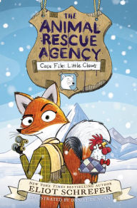 Title: The Animal Rescue Agency #1: Case File: Little Claws, Author: Eliot Schrefer