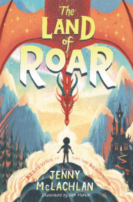 Title: The Land of Roar (Land of Roar Series #1), Author: Jenny McLachlan