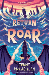 Title: Return to Roar (Land of Roar Series #2), Author: Jenny McLachlan