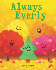 Title: Always Everly: A Christmas Holiday Book for Kids, Author: Nate Wragg