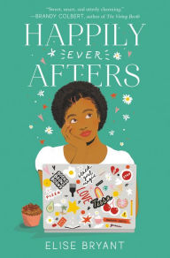 Title: Happily Ever Afters, Author: Elise Bryant