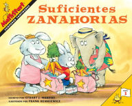 Suficientes zanahorias: Just Enough Carrots (Spanish Edition)