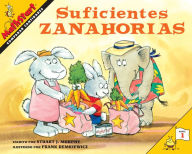 Suficientes zanahorias: Just Enough Carrots (Spanish Edition)