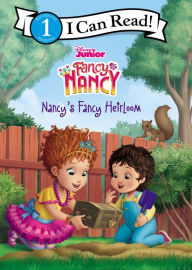 Title: Disney Junior Fancy Nancy: Nancy's Fancy Heirloom, Author: Marisa Evans-Sanden