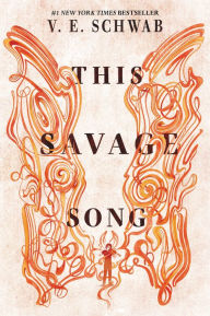Title: This Savage Song, Author: V. E. Schwab