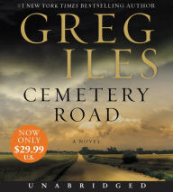 Title: Cemetery Road, Author: Greg Iles
