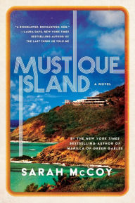 Google free books download Mustique Island: A Novel  by Sarah McCoy, Sarah McCoy (English literature)