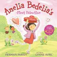 Title: Amelia Bedelia's First Valentine (Special Gift Edition), Author: Herman Parish