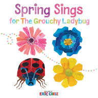 Download free ebooks for ipad Spring Sings for the Grouchy Ladybug PDF ePub