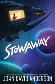 Free popular ebooks download pdf Stowaway  by John David Anderson