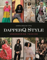 dapperQ Style: Ungendering Fashion