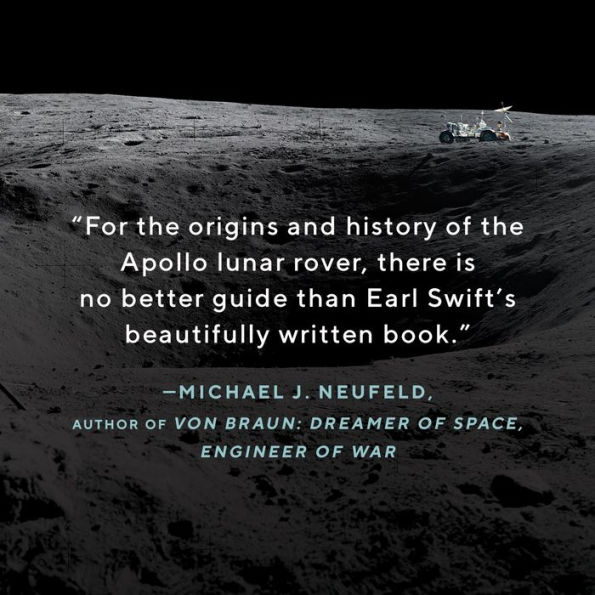 Across the Airless Wilds: The Lunar Rover and the Triumph of the Final Moon Landings