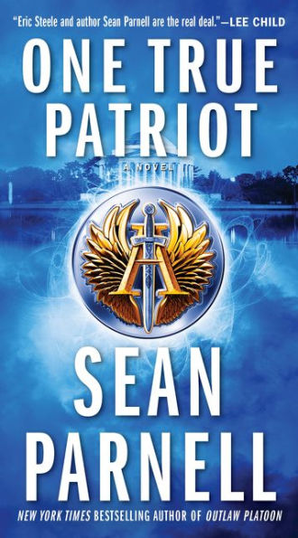 One True Patriot: A Novel