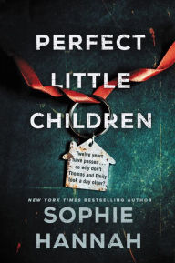 Ebooks full download Perfect Little Children by Sophie Hannah English version CHM DJVU 9780062978219