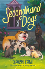 Title: Secondhand Dogs, Author: Carolyn Crimi