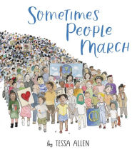 Title: Sometimes People March, Author: Tessa Allen