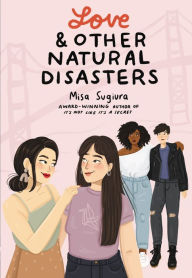 Title: Love & Other Natural Disasters, Author: Misa Sugiura