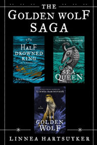 Forum downloading ebooks The Golden Wolf Saga: The Half-Drowned King, The Sea Queen, and The Golden Wolf by Linnea Hartsuyker iBook MOBI PDF 9780062991300 (English Edition)