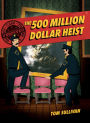 Unsolved Case Files: The 500 Million Dollar Heist: Isabella Stewart Gardner and Thirteen Missing Masterpieces, A Graphic Novel