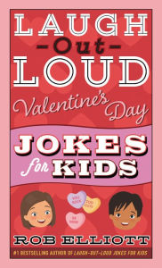 Title: Laugh-Out-Loud Valentine's Day Jokes for Kids, Author: Rob Elliott