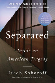Title: Separated: Inside an American Tragedy, Author: Jacob Soboroff