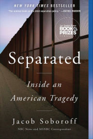 Title: Separated: Inside an American Tragedy, Author: Jacob Soboroff