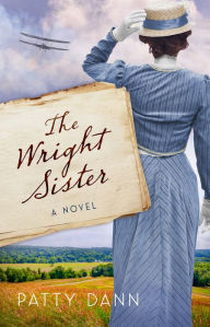 Title: The Wright Sister: A Novel, Author: Patty Dann