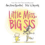 Little Miss, Big Sis (Board Book)