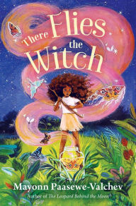 Title: There Flies the Witch, Author: Mayonn Paasewe-Valchev