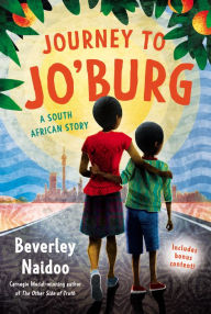 Title: Journey to Jo'burg: A South African Story, Author: Beverley Naidoo