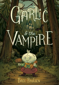 Title: Garlic and the Vampire, Author: Bree Paulsen