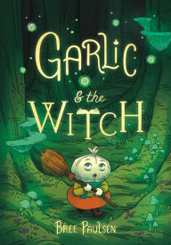 Download ebooks free amazon Garlic and the Witch