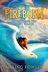 Download free books online kindle Fireborn: Phoenix and the Frost Palace in English CHM