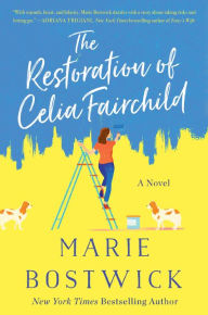 Ebooks free downloads nederlands The Restoration of Celia Fairchild: A Novel by Marie Bostwick