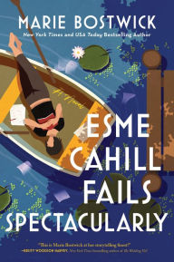 Rapidshare free ebook download Esme Cahill Fails Spectacularly: A Novel PDB