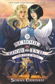 Download from google books mac os x The School for Good and Evil #6: One True King by Soman Chainani (English Edition)  9780062695222