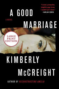 Title: A Good Marriage, Author: Kimberly McCreight