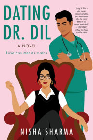 Title: Dating Dr. Dil, Author: Nisha Sharma