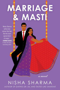 Title: Marriage & Masti: A Novel, Author: Nisha Sharma