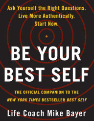 Free audio books download great books for free Be Your Best Self: The Official Companion to the New York Times Bestseller Best Self in English by Mike Bayer 9780063001596 RTF MOBI