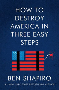 Pdf download e book How to Destroy America in Three Easy Steps 9780063001879 in English