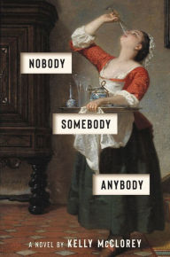 Nobody, Somebody, Anybody: A Novel