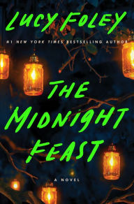 The Midnight Feast: A Novel